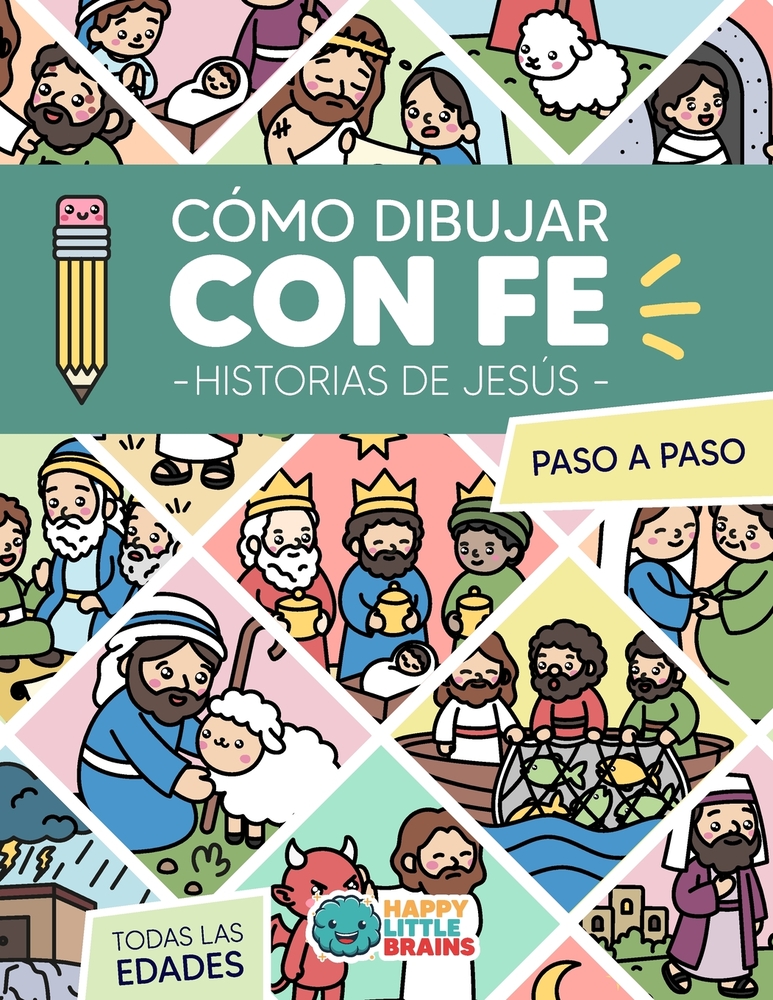 Cómo Dibujar con Fe: Historias de Jesús con 50 Dibujos Paso a Paso de la Biblia y el Evangelio cover