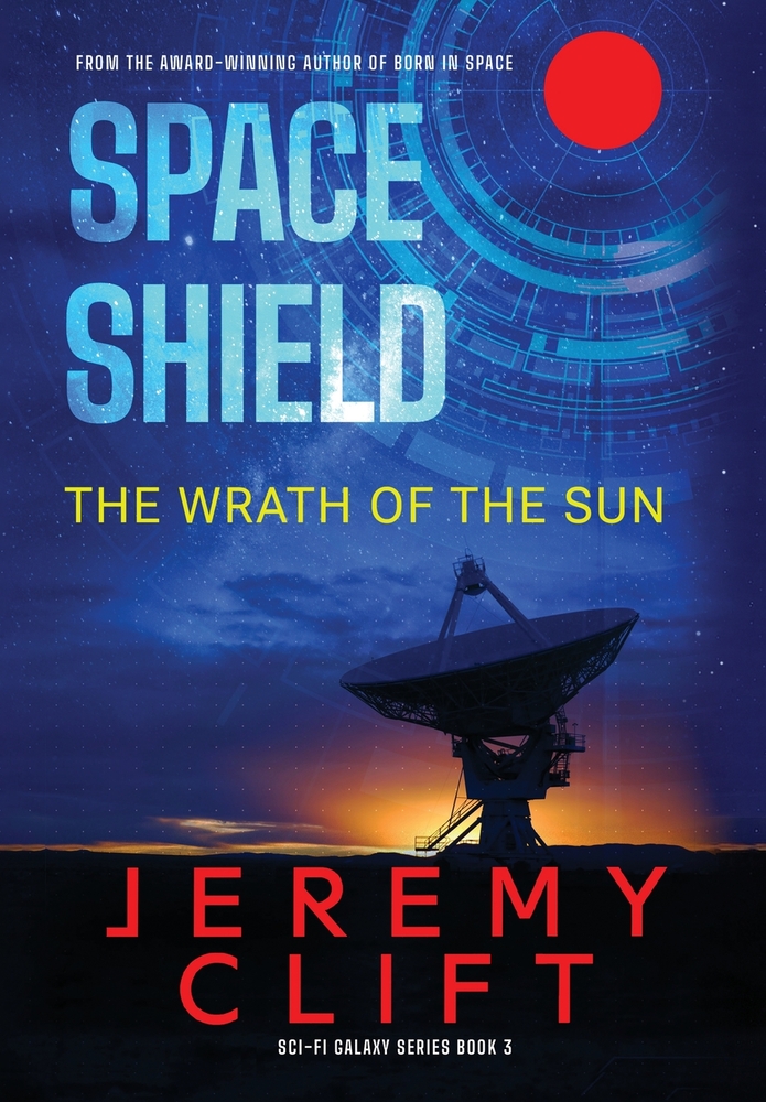 Space Shield: The Wrath of the Sun cover