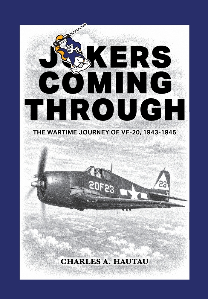 Jokers Coming Through: The Wartime Journey of VF-20, 1943-1945 cover