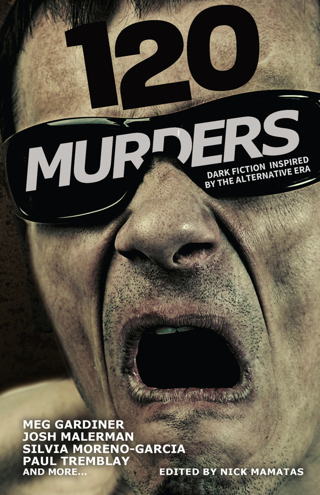 120 Murders: Dark Fiction Inspired by the Alternative Era cover
