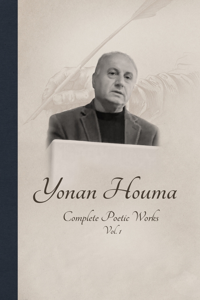 Yonan Houma: Complete Poetic Works: Vol. 1 cover