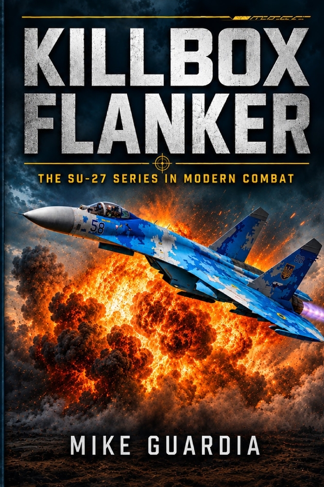 Killbox Flanker: The Su-27 Series in Modern Combat cover