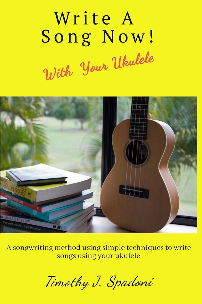 Write a Song Now! With Your Ukulele cover