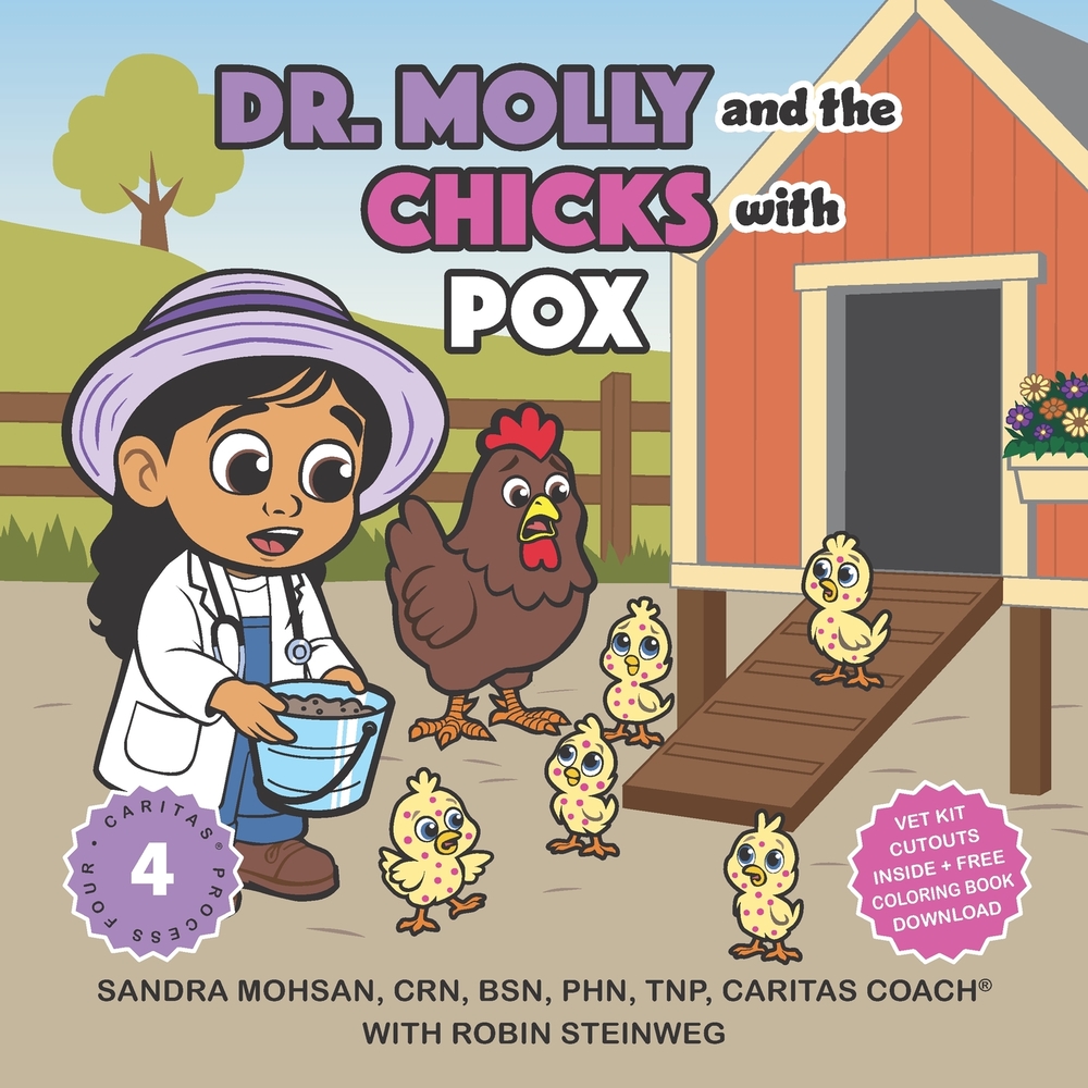 Dr. Molly Chicks with Pox: A Budding Veterinarian Caring for Farm Animal Friends with Chickenpox cover