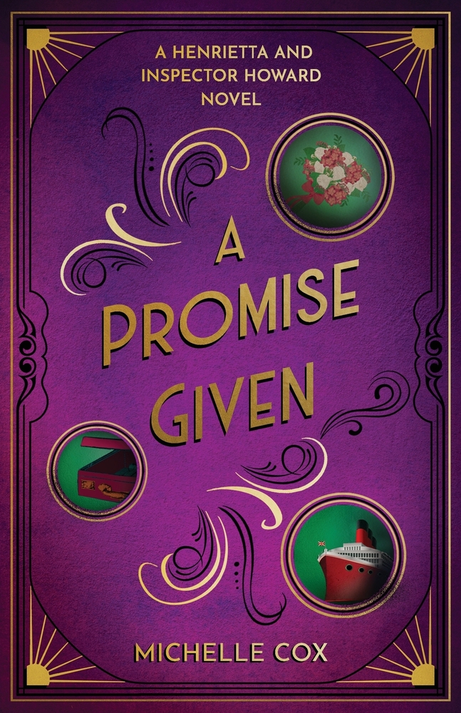 A Promise Given: A Henrietta and Inspector Howard Novel cover