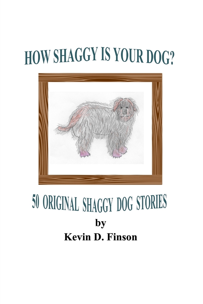 How Shaggy is Your Dog? 50 Original Shaggy Dog Stories cover