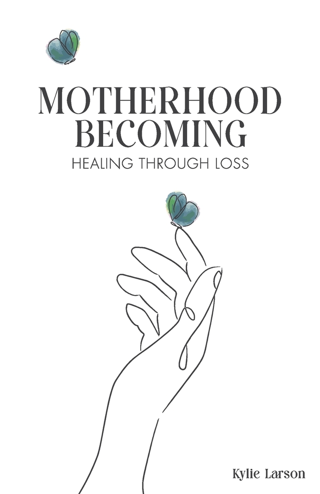 Motherhood Becoming: Healing Through Loss cover