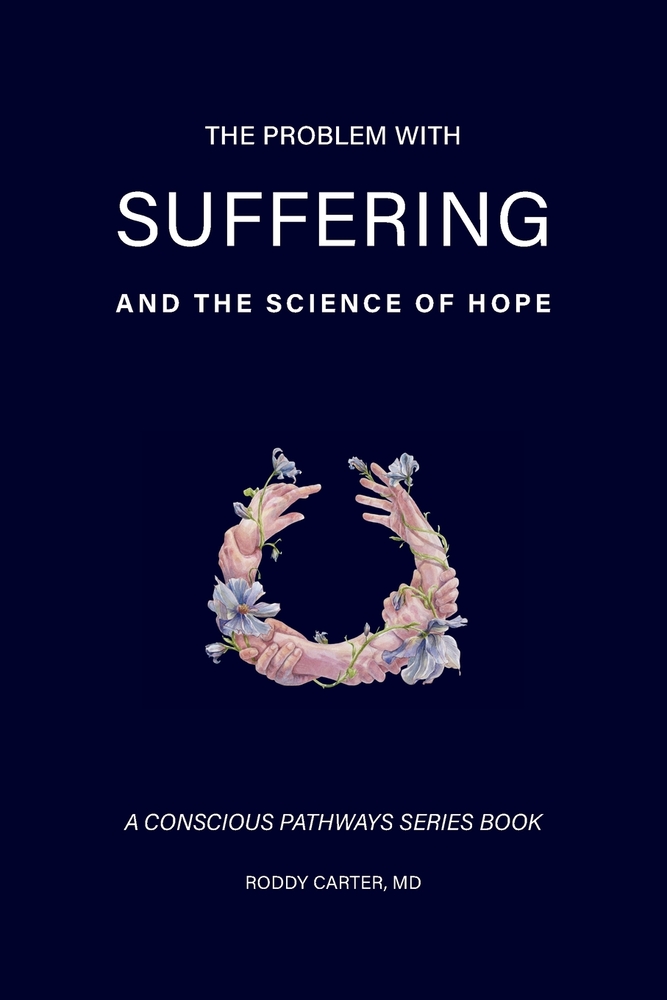 The Problem With Suffering: And the Science of Hope cover