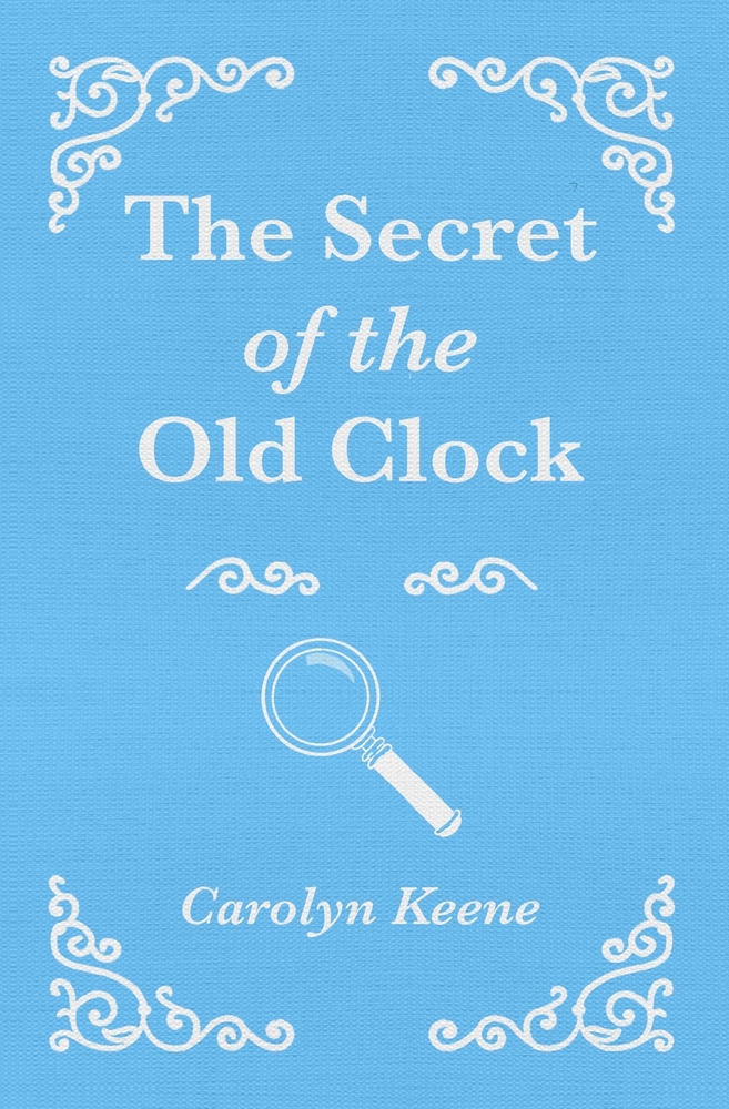 The Secret of the Old Clock cover