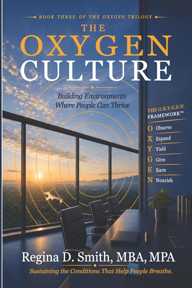 The Oxygen Culture: Building Environments Where People Can Thrive cover