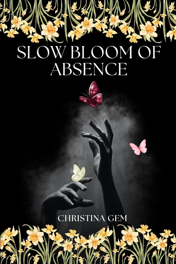 Slow Bloom of Absence cover