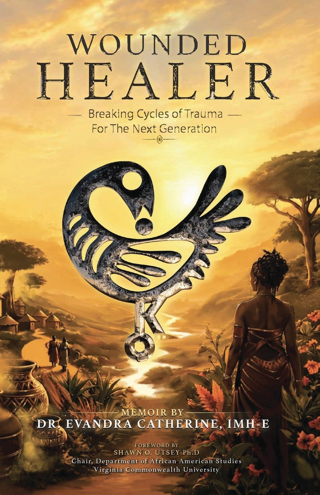 Wounded Healer: Breaking Cycles of Trauma for the Next Generation cover