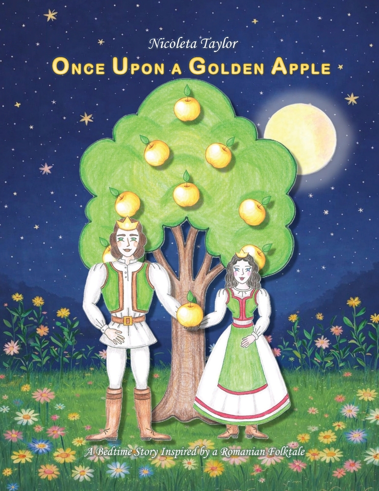 Once Upon a Golden Apple: A Bedtime Story Inspired by a Romanian Folktale cover