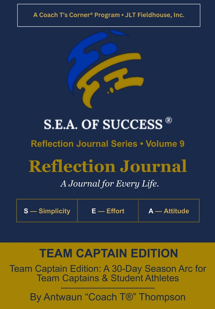 The S.E.A. of Success(R) Reflection Journal: Educator Edition: A 45-Day Journey for Classroom Teachers & Faculty cover