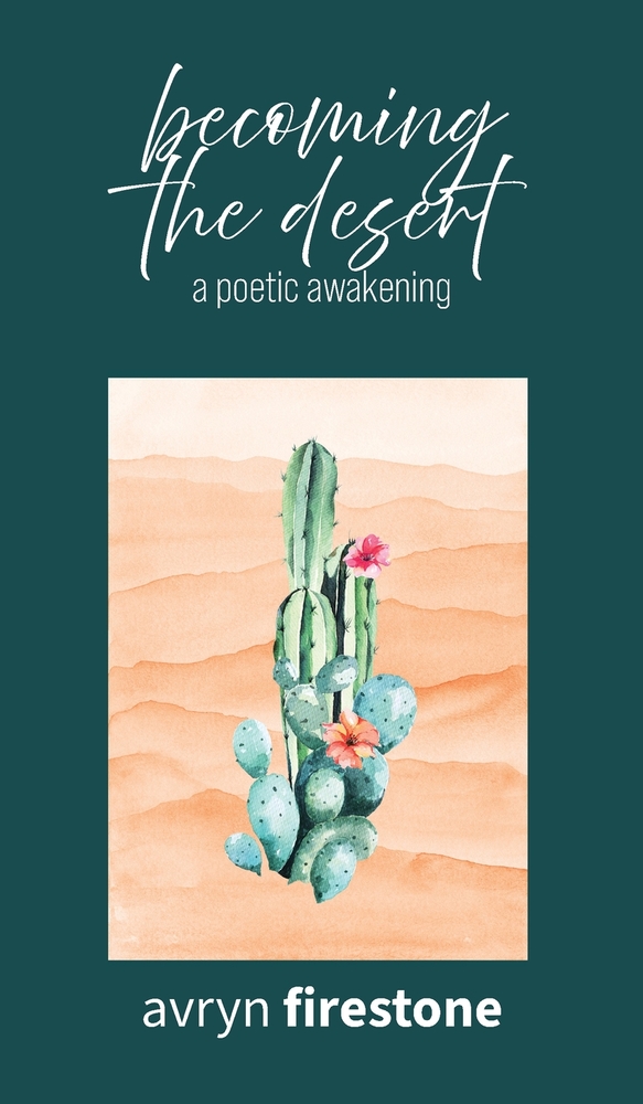 Becoming the Desert: A poetic awakening cover