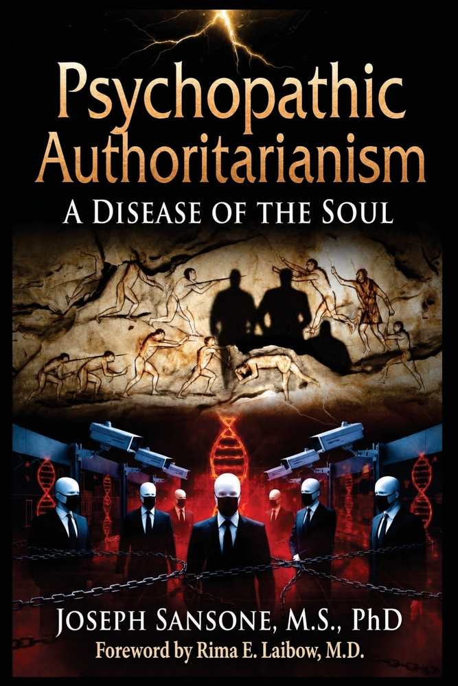 Psychopathic Authoritarianism: A Disease of the Soul cover