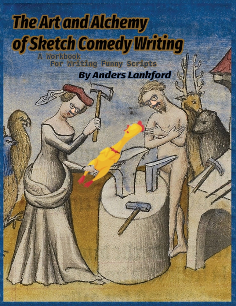The Art and Alchemy of Sketch Comedy Writing cover