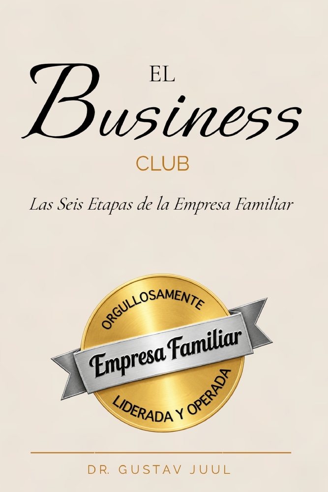 El Business Club: Las Seis Etapas de la Empresa Familiar cover