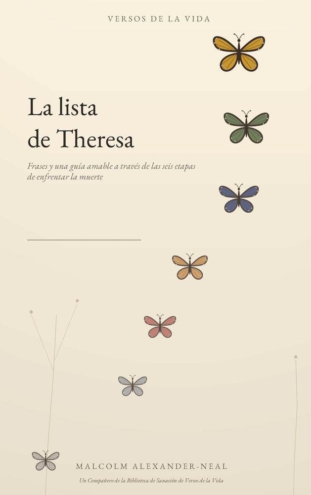 La lista de Theresa: Frases y una guía amable A través de las seis etapas de enfrentar la muerte cover