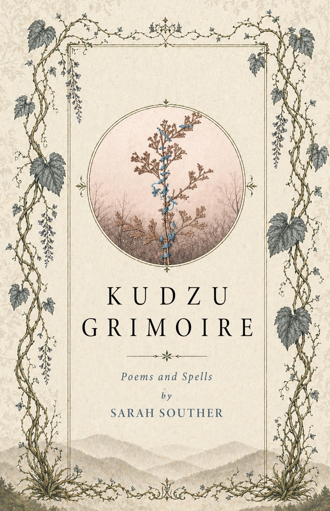 Kudzu Grimoire: Poems & Spells cover