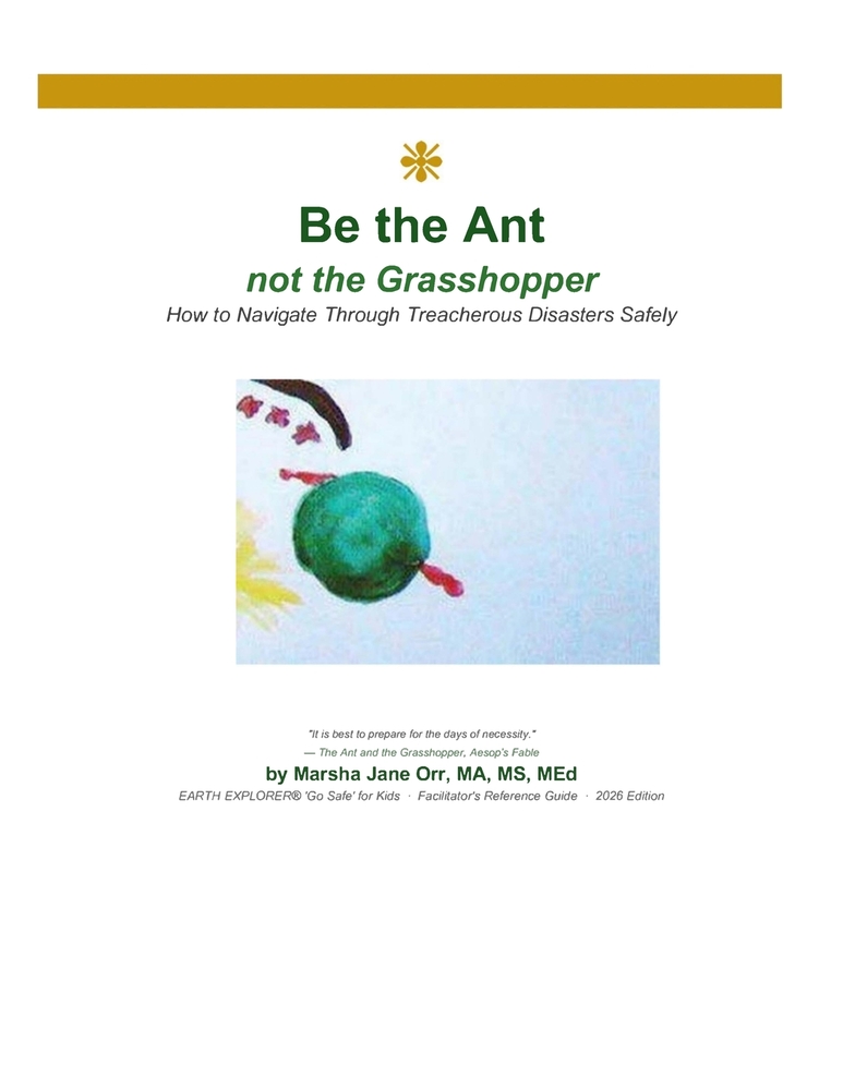 Be the Ant-not the Grasshopper: How to Navigate Through Treacherous Disasters Safely cover