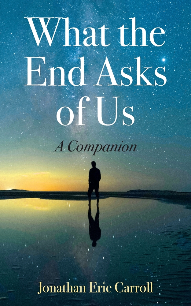 What the End Asks of Us: A Companion cover