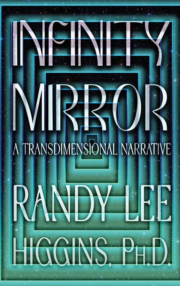 Infinity Mirror: A Transdimensional Narrative cover