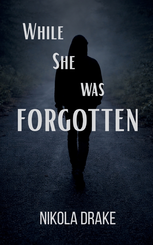While She Was Forgotten: Everyone knew her story, but no one knew his cover