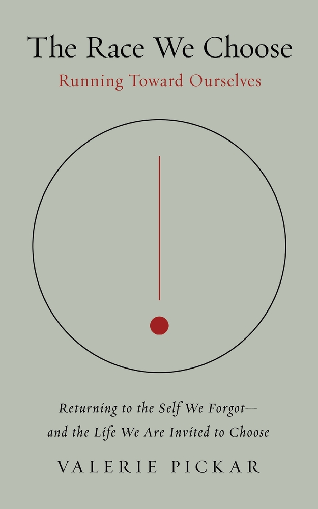 The Race We Choose: Running Toward Ourselves - Returning to the Self We Forgot - and the Life We Are Invited to Choose cover