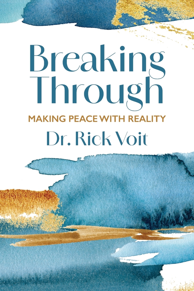 Breaking Through: Making Peace with Reality cover
