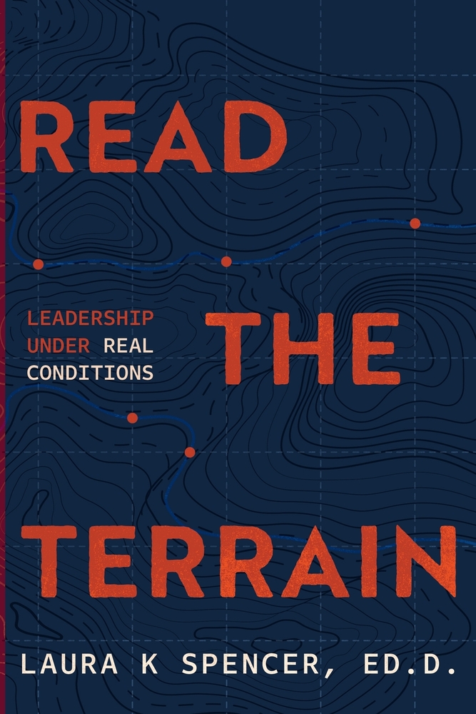 Read the Terrain: Leadership Under Real Conditions cover