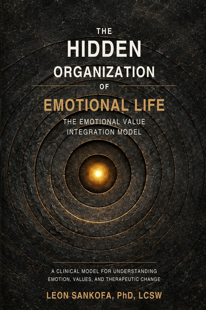 The Hidden Organization of Emotional Life: The Emotional Value Integration Model cover