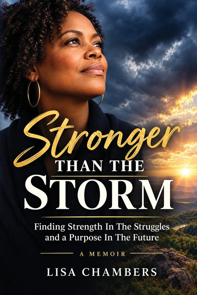 Stronger Than the Storm: Finding Strength In The Struggles and a Purpose In The Future cover