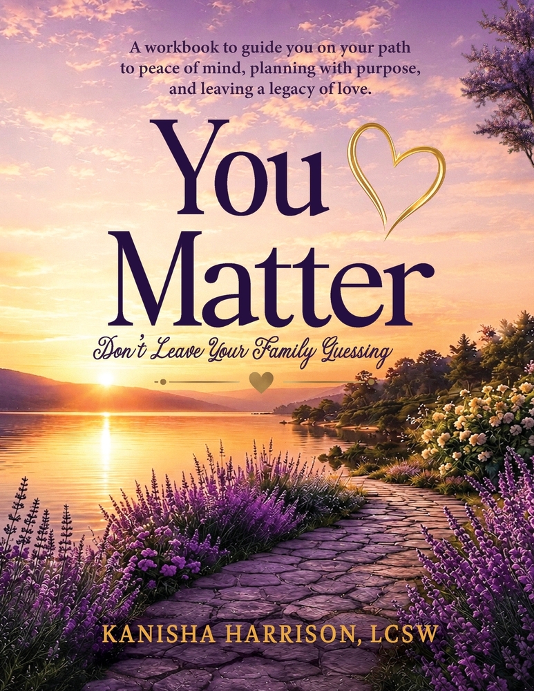 You Matter: Don't Leave Your Family Guessing cover