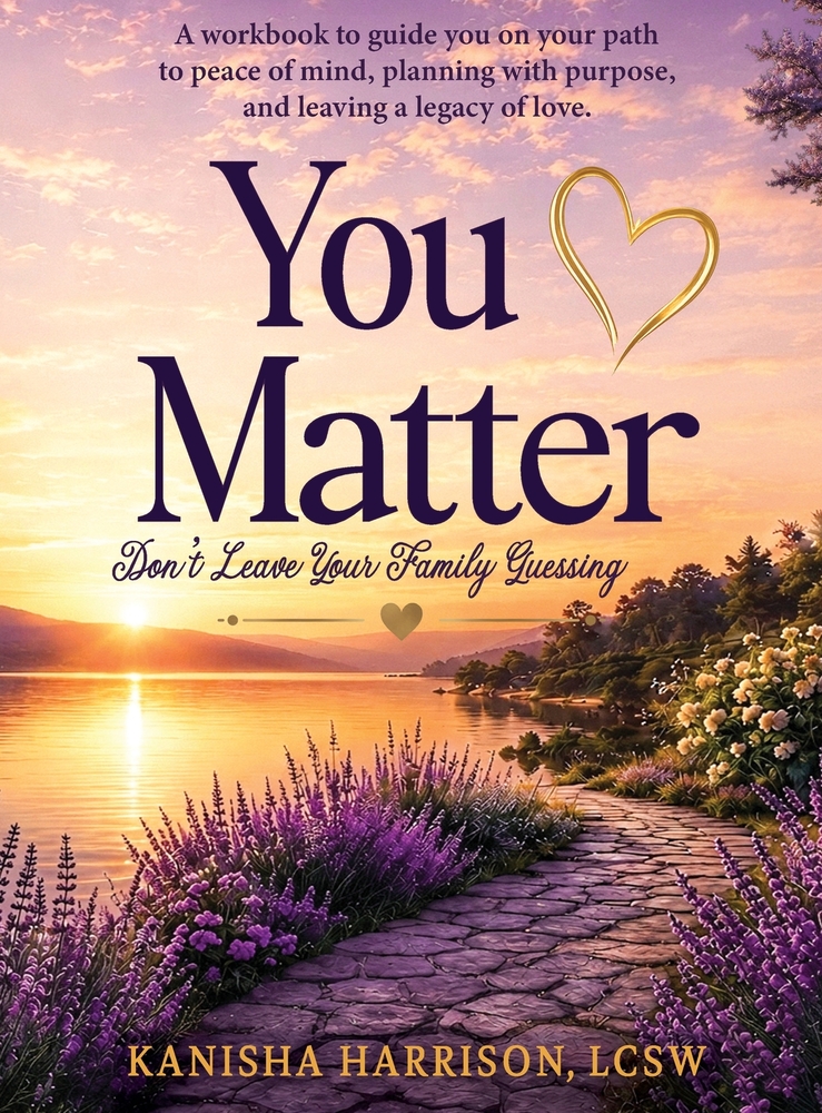 You Matter: Don't Leave Your Family Guessing cover