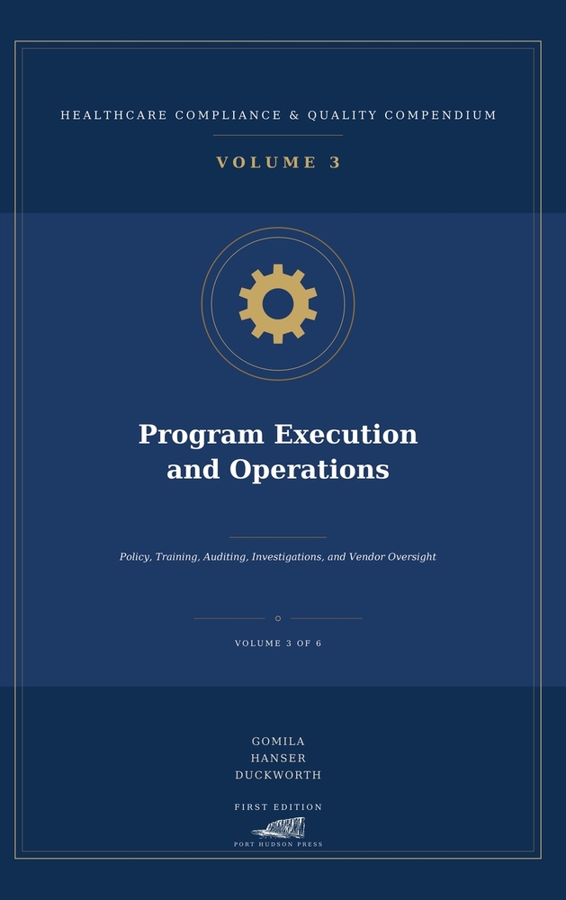 Program Execution and Operations: Policy, Training, Auditing, Investigations, and Vendor Oversight cover