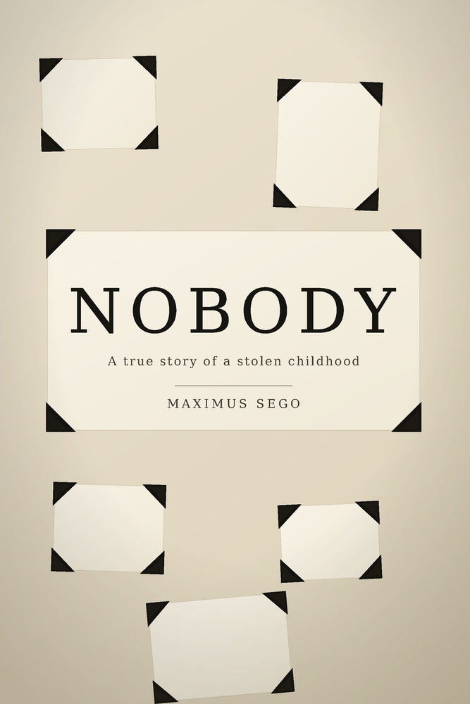 Nobody: A true story of a stolen childhood cover