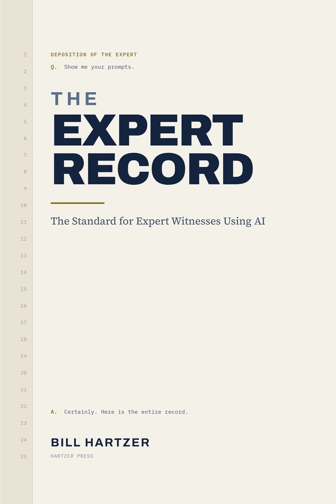 The Expert Record: The Standard for Expert Witnesses Using AI: The Expert Record cover