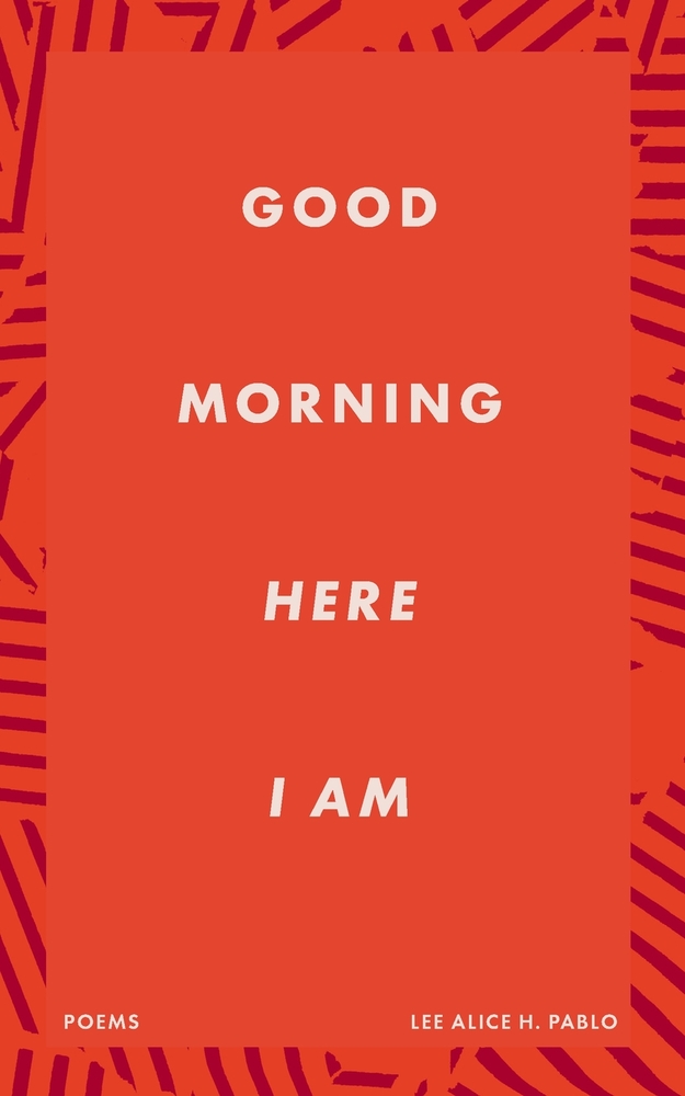 Good Morning Here I Am: Poems cover