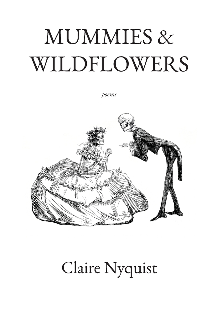 Mummies & Wildflowers: Poems cover