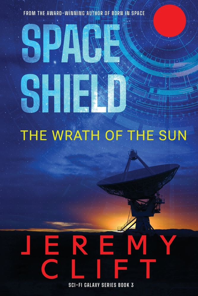 Space Shield: The Wrath of the Sun cover
