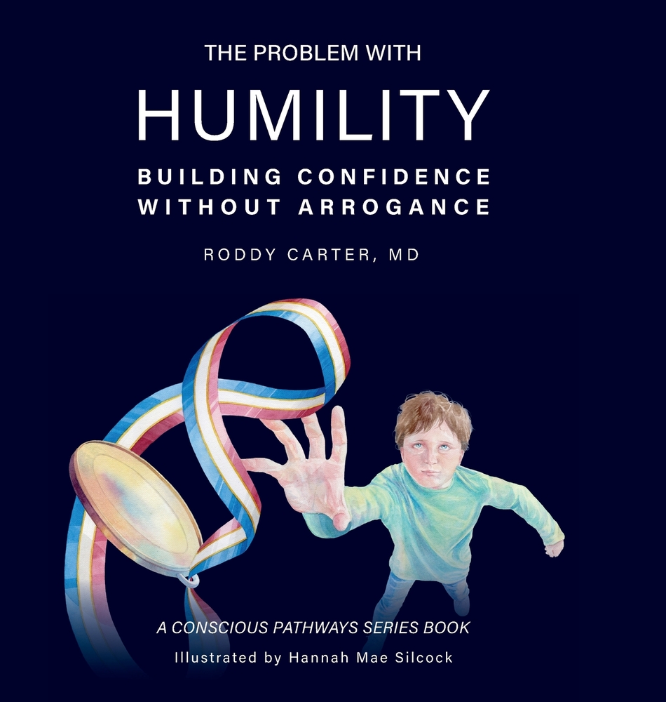 The Problem With Humility: Building Confidence Without Arrogance cover