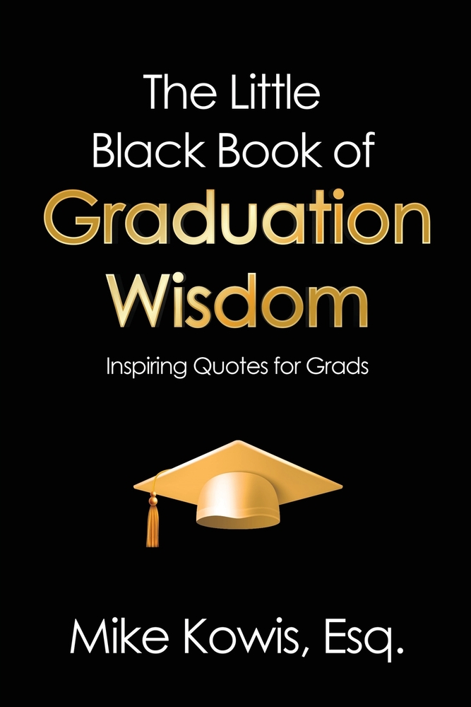 The Little Black Book of Graduation Wisdom: Inspiring Quotes for Grads cover