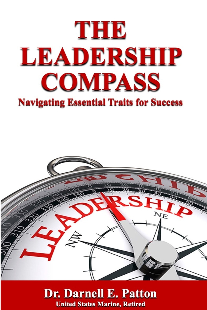 The Leadership Compass: Navigating Essential Traits for Success cover