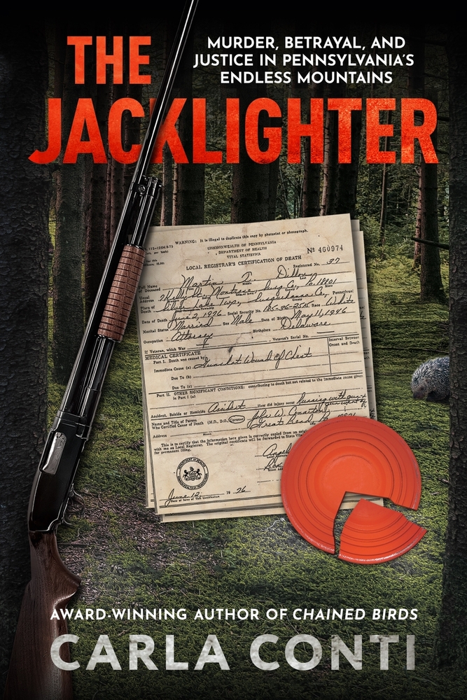 The Jacklighter: Murder, Betrayal, and Justice in Pennsylvania's Endless Mountains cover