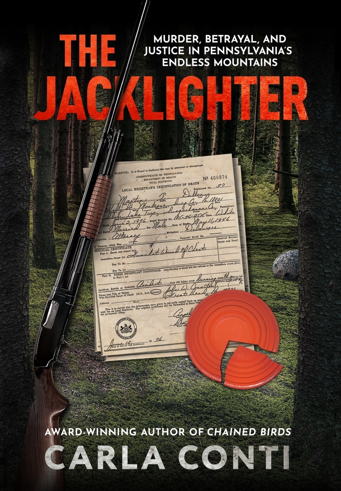 The Jacklighter: Murder, Betrayal, and Justice in Pennsylvania's Endless Mountains cover